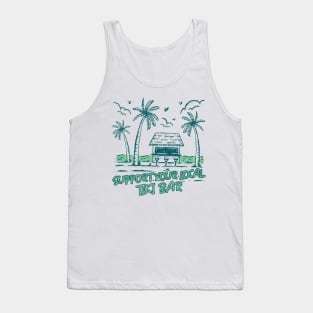 Support Your Local Tiki Bar Vintage Palm Tree on the Beach Vibe Tank Top